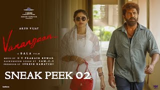 Vanangaan Sneak Peek | Arunvijay | Bala | Samuthirakani | Mysskin|RoshiniPrakash|V House Productions