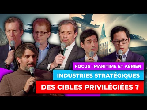 Nos industries en danger ? Maritime et Aérien, des Cibles privilégiées