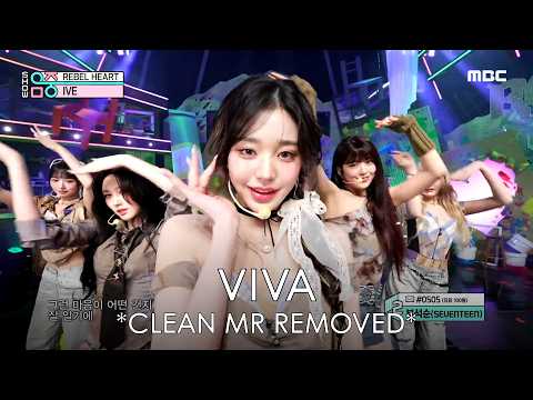 [CLEAN MR REMOVED] IVE(아이브) REBEL HEART | Show! MusicCore 250118 MR제거