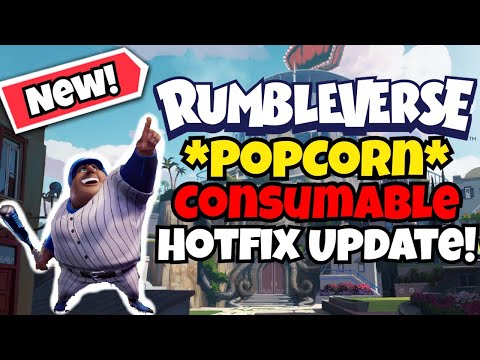 Rumbleverse |  *NEW* Popcorn Consumable! | Hotfix Update