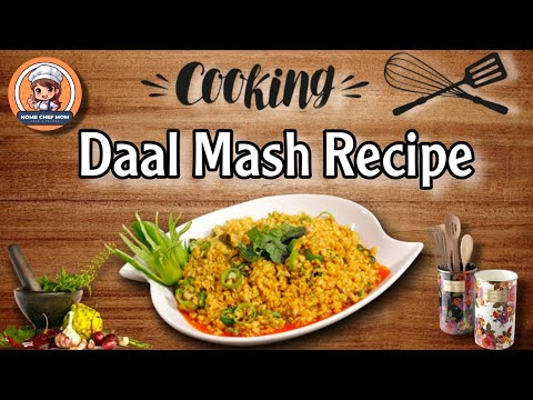 How To Make Delicious Pakistani Mash Ki Daal |  A Step-by-Step Recipe |  ماش کی دال بنانے کا طریقہ