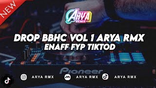 DROP BBHC VOL 1 [ ARYA RMX ]