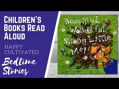 BEAUTIFUL WONDERFUL STRONG LITTLE ME Book | Self Confidence Book for Kids | Kids Books Read Aloud