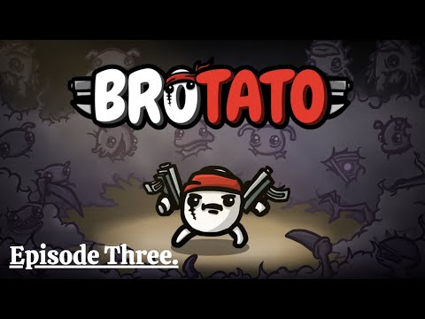 Brotato - Ep.  3