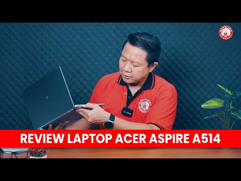 Unboxing & Review Laptop Acer Aspire 514!