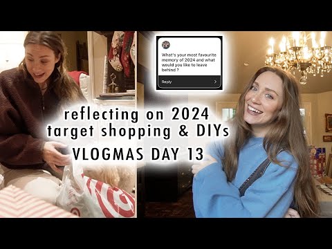 reflecting on 2024, target shopping & DIYs | VLOGMAS DAY 13