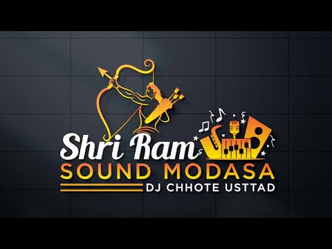 Logo ll Shri Ram Sound Modasa ll @ChhoteUsttadOfficial