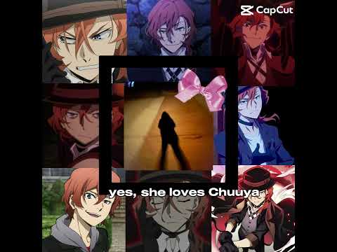 I do love my bbg Chuuya #bsd #chuuya