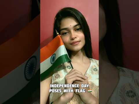 Flag poses 🇮🇳 Independence Day special poses  #shortvideo #india #independenceday