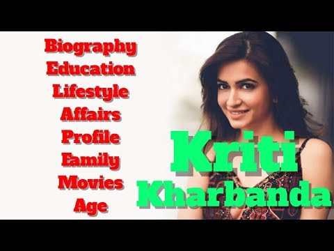 Kriti Kharbanda Age | Height | Measurements | DOB | Zodiac and Boyfriend