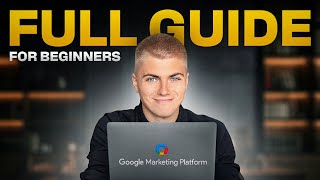 10 MINUTES and you will understand GOOGLE MARKETING PLATFORM. Detailed guide