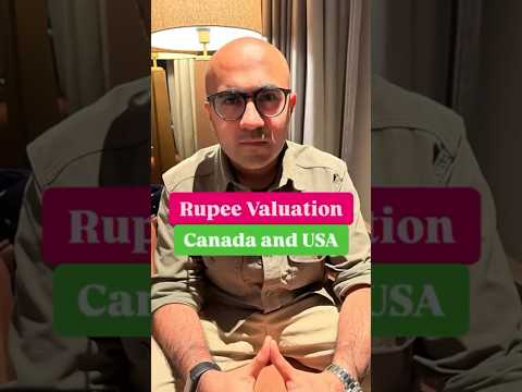 Rupee Valuation Canada and USA | Business | Sarthak Ahuja