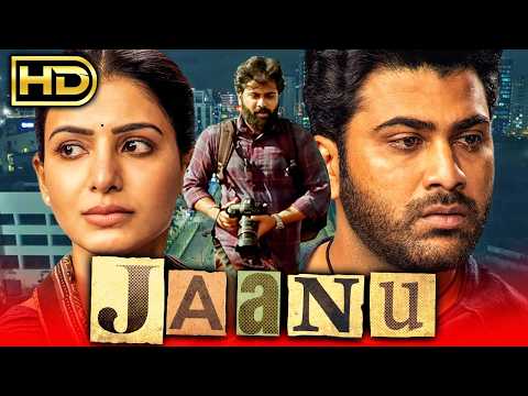 Jaanu (HD) - South Indian Romantic Hindi Dubbed Movie | Sharwanand, Samantha Akkineni