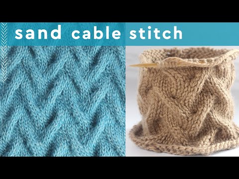 Sand Cable Stitch Knitting Pattern Flat & In-the-Round (10 Row Repeat)