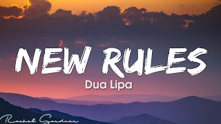 Dua Lipa - New Rules (Lyrics)