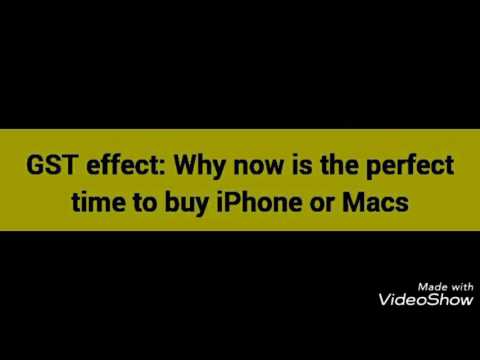 GST effect: Why now is the perfect
time to buy iPhone or Macs