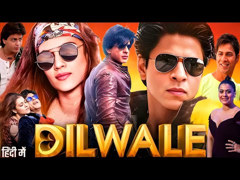 Dilwale Full Movie | Shahrukh Khan | Kajol Devgan | Rohit Shetty | Varun Dhawan | Review and Facts