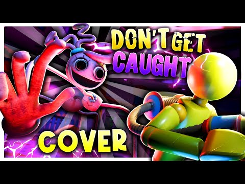 [BLENDER/POPPYPLAYTIME] DON'T GET CAUGHT COVER