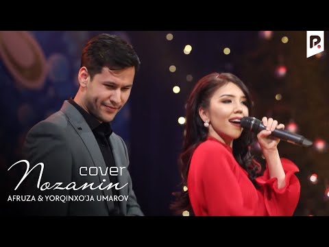 Afruza & Yorqinxo'ja Umarov - Nozanin (cover)