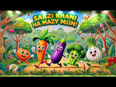 Sabzi Khani ha Mazy main | Hindi Rhymes For Kids | Learn About Vegetables and Healthy Eating