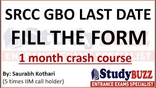 Last date to fill SRCC GBO form | How to crack SRCC GBO in 30 days?