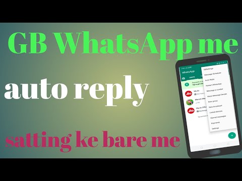 GB WhatsApp में ऑटो रिप्लाई सेटिंग के बारे में जानकारी ||#gbwhatsapp #autoreplysattingnewtrick