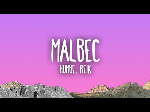 Humbe, Reik - Malbec