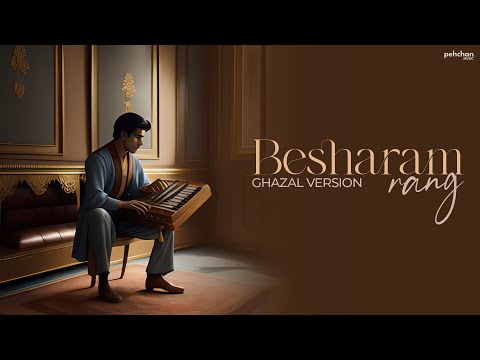 Besharam Rang (Ghazal Version) - @SoumyaM  | Pathaan | Shah Rukh K, Deepika P | Vishal & Sheykhar