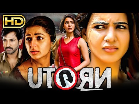 U Turn - Superhit Hindi Dubbed Full HD Movie | Samantha, Aadhi Pinisetty, Bhumika Chawla