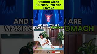 Prostate Gland & Urinary Problems Exercise #urinaryhealth #prostatecare #yoga