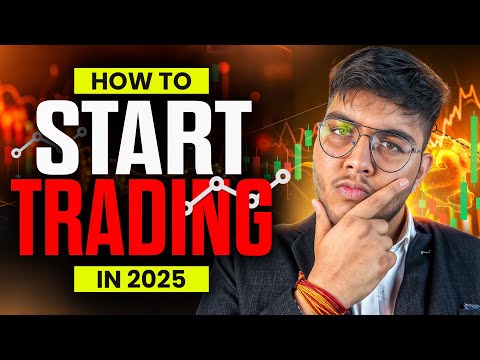 How to Start Trading in 2025