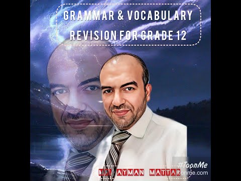 Grammar Vocabulary Gr. 12 Exam revision Second Semester