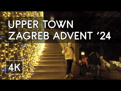 Walking Tour: Upper Town - Zagreb Christmas Advent Market 2024, Croatia - 4K UHD Virtual Travel