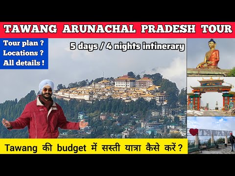 Tawang arunachal pradesh - tawang tourist places Tawang tour plan budget tawang tour guide itinerary