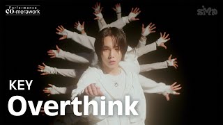 KEY 키 'Overthink' Performance CO-merawork