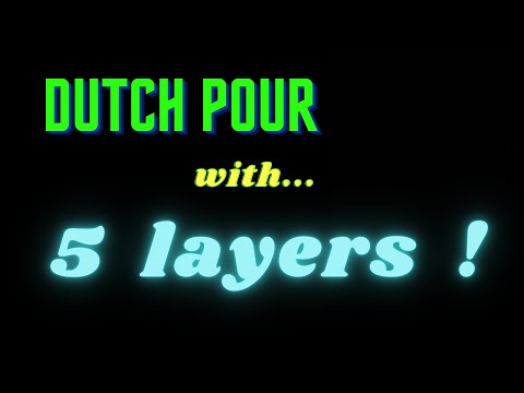 #45- Dutch Pour 5 layers ! #youtubevideo #arttutorial