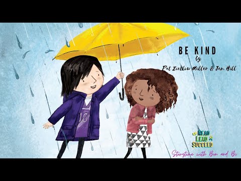 BE KIND by Pat Zietlow Miller & Jen Hill