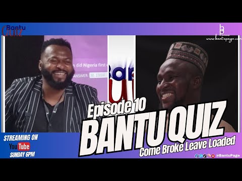 BANTUQUIZ Episode 10