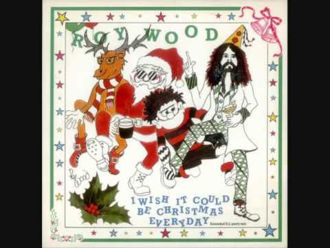 I Wish it Could Be Christmas Everyday - Wizzard