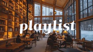 Cafe Playlist ☕ 도입부부터 너무 좋은 겨울 카페 플리 🎶❄️ | A Perfect Winter Cafe Playlist from the Start