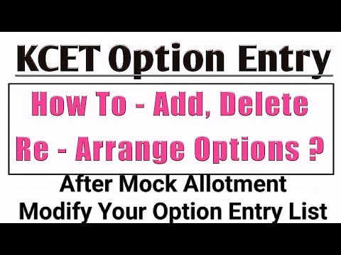 KCET Option Entry | How To - Add, Delete Modify or Rearrange Options in Option Entry |