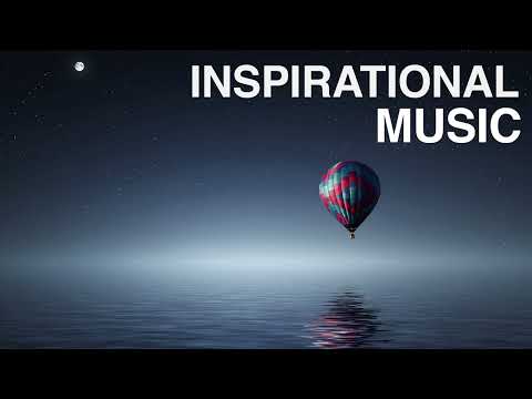 Inspirational Music - A Big Dream