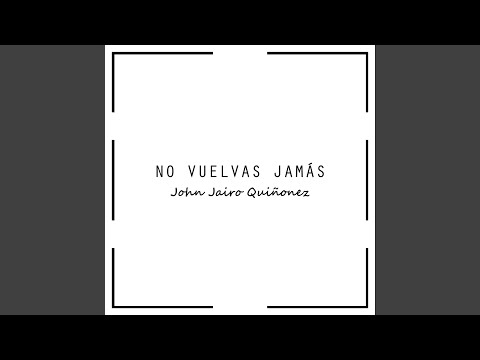 No Vuelvas Jamás