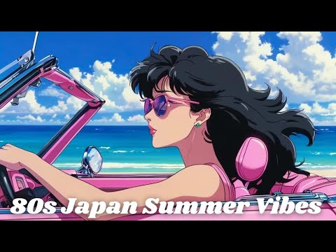 80s Japan Summer Vibes🌴Citypop, Vaporwave & Synthwave Mix