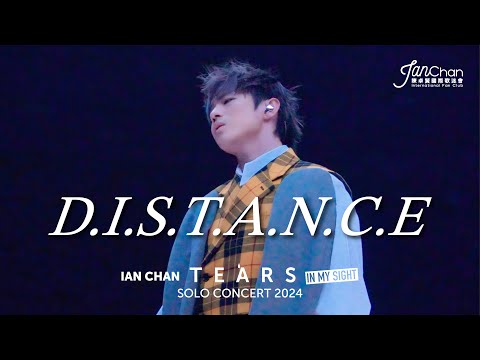 [4K] Ian Chan "Tears" in my sight solo concert 2024 -《DISTANCE》