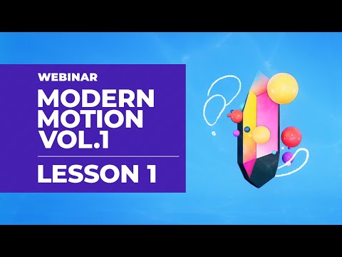 Modern Motion Vol.1 Webinar