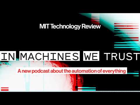 In Machines We Trust: A New Podcast About Artificial Intelligence (Trailer)