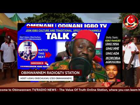 Join Obinwannem Ndi Igbo Global Family Live "TALK SHOW" 27/04/2024 (Nkwo Ikuku)