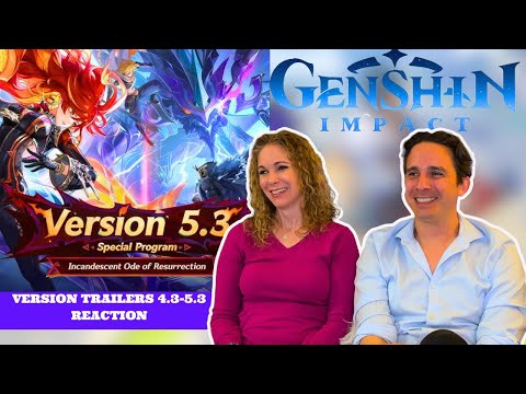 Genshin Impact Version Trailers Reaction | 4.3-5.3