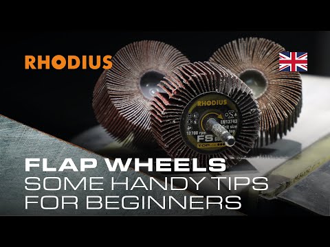 Flap wheels – some handy tips for beginners